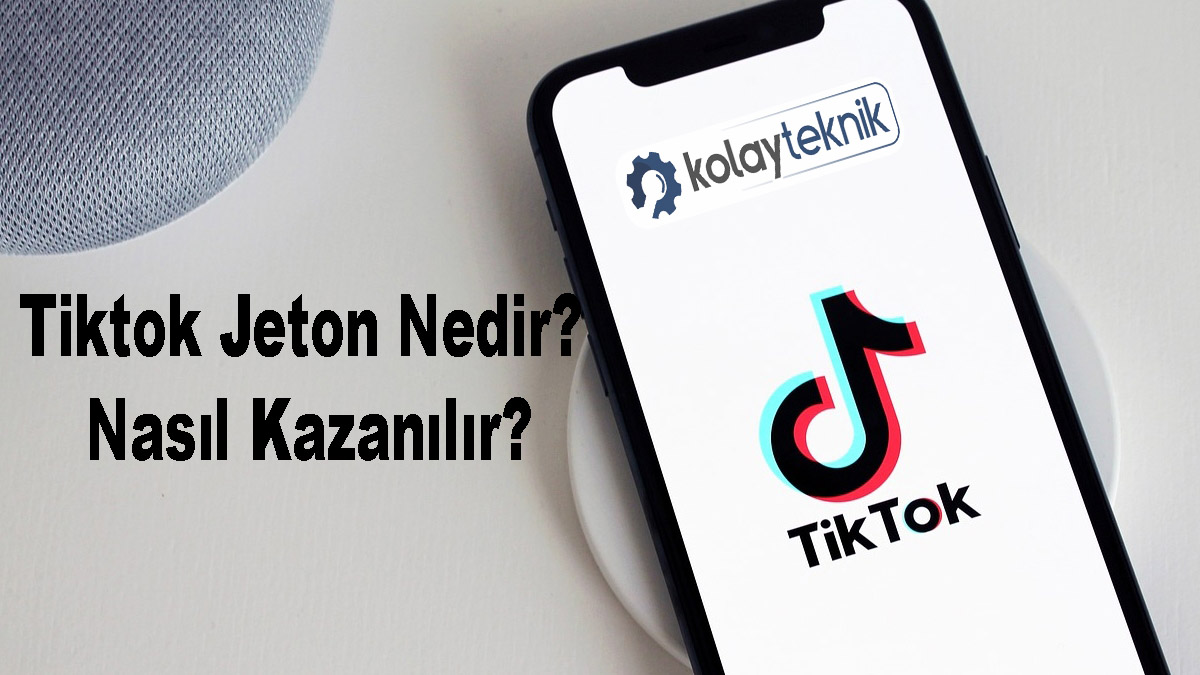 Tiktok Jeton Nedir? Nasıl Kazanılır?